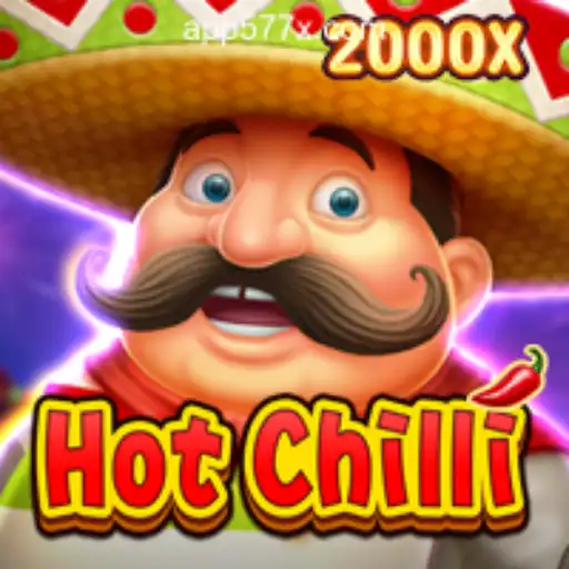 HotChilli: Dive into the Fiery World of 577X.COM's Top-Rated Slot Game