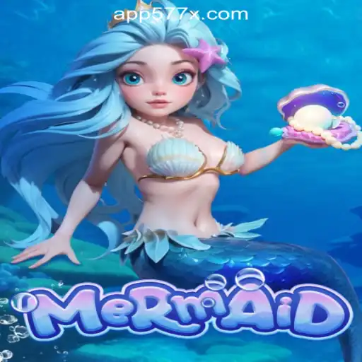 Dive into the Mystical World of Mermaid Slots at 577X.COM Oficial Slots Brasil #1